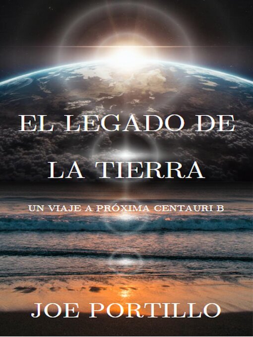 Title details for El legado de la Tierra by Joe Portillo - Available